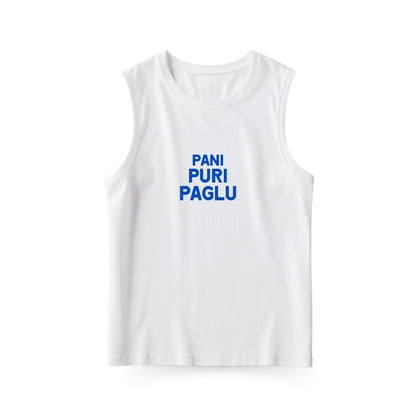 Pani Puri Paglu Sleeveless T-shirt
