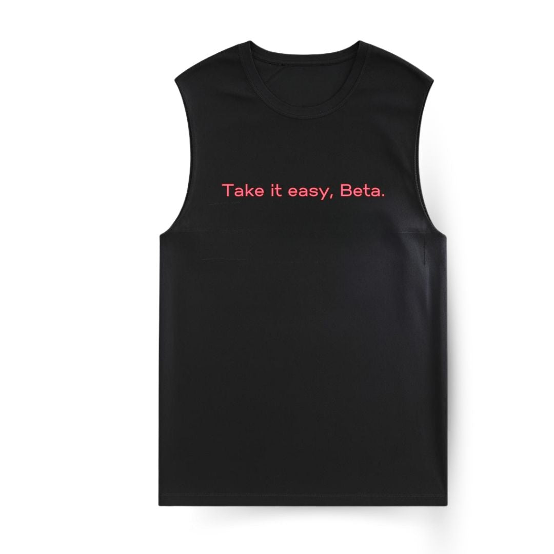 Take it easy Sleeveless T-shirt