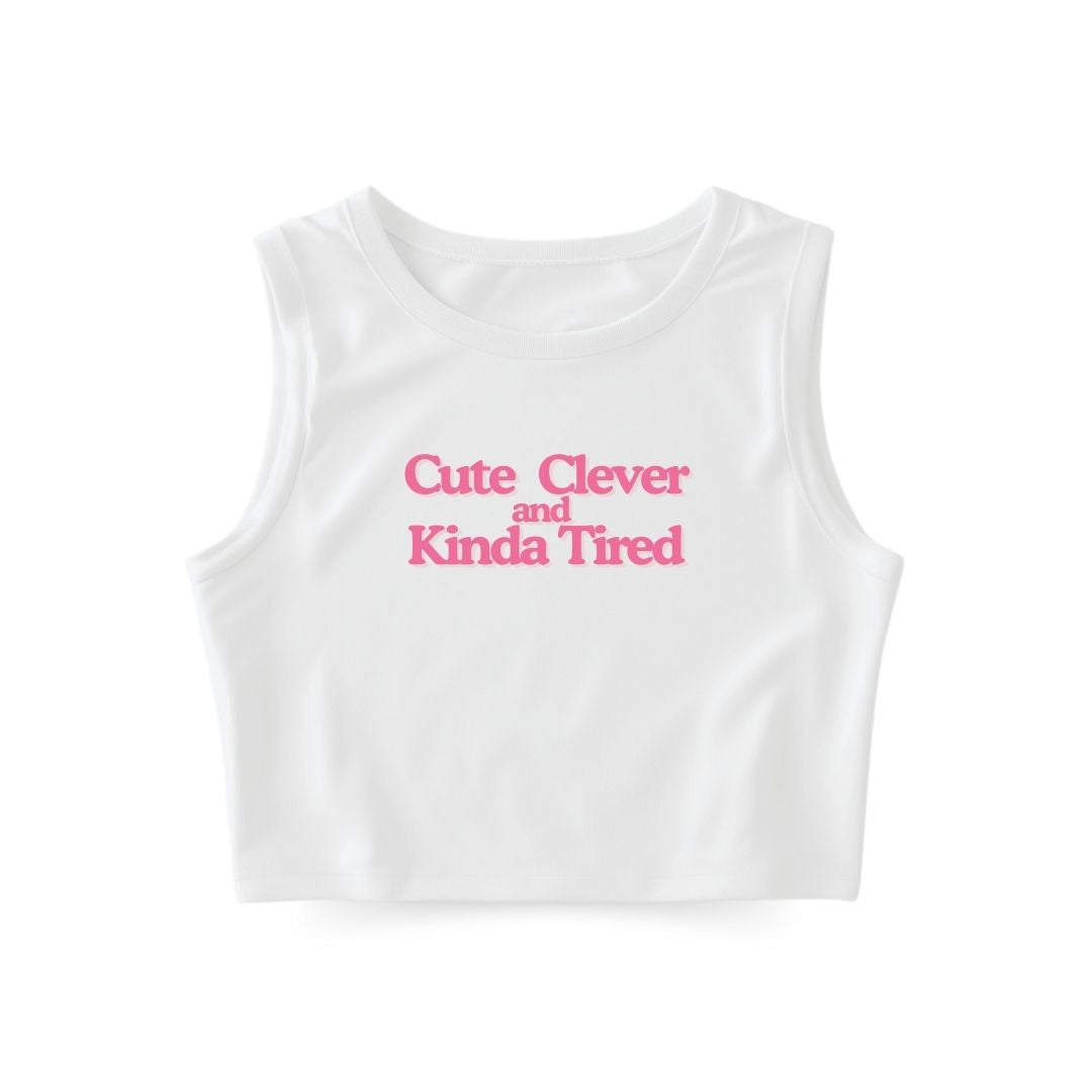 Cute and Tired Tank Top