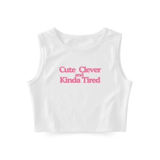 Cute and Tired Tank Top