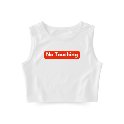 No Touching Tank Top