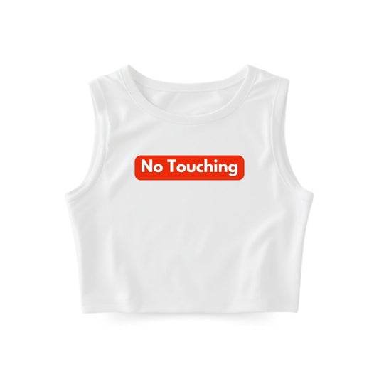 No Touching Tank Top