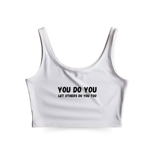 You do You Tank Top