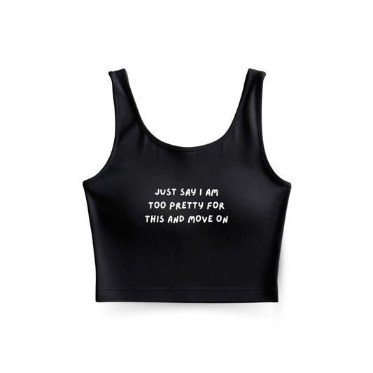 Too pretty for this Tank Top