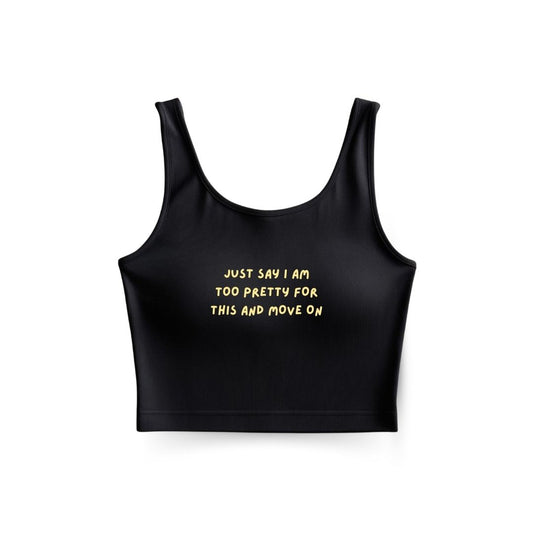 Too pretty for this Tank Top