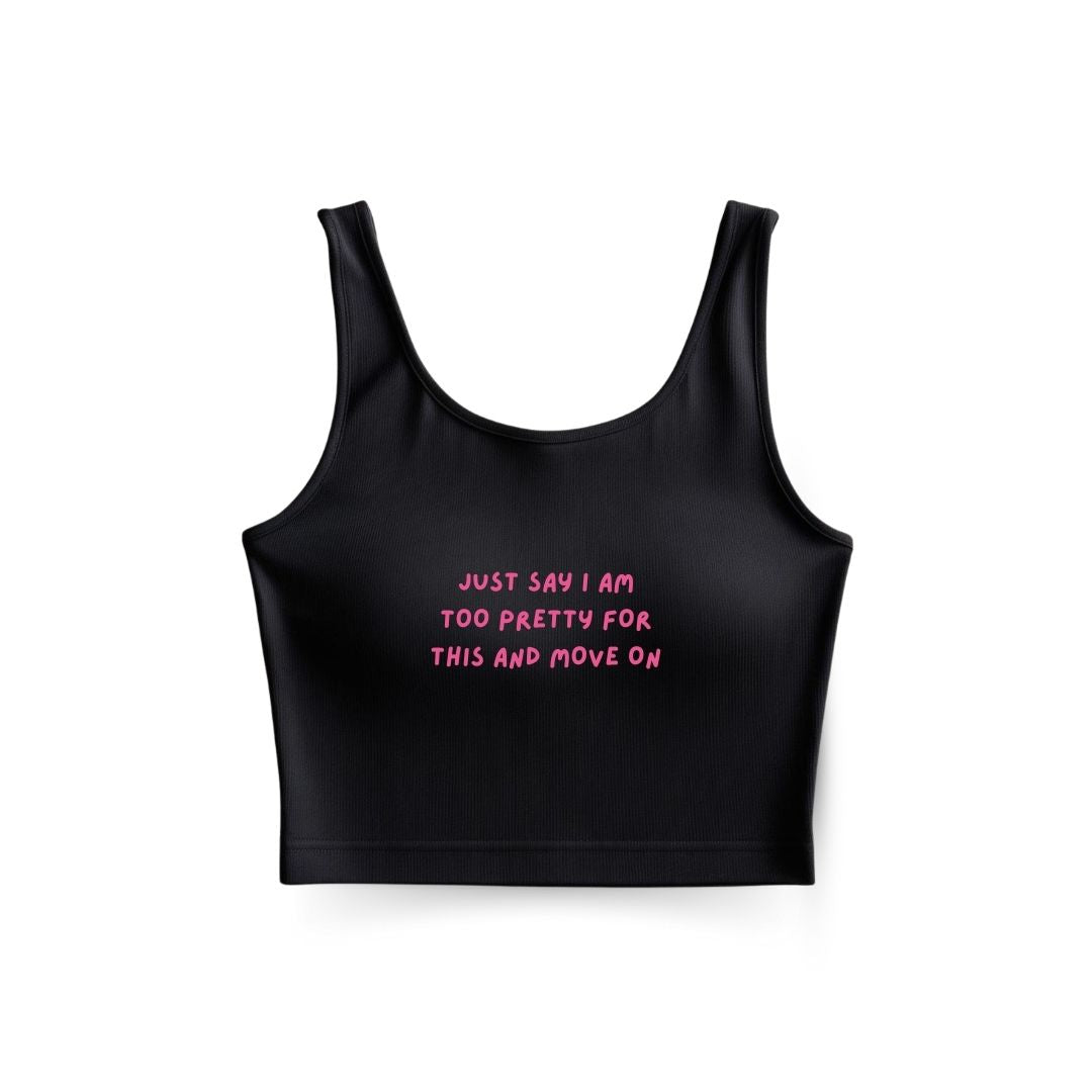 Too pretty for this Tank Top