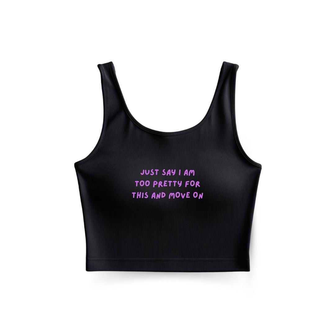 Too pretty for this Tank Top
