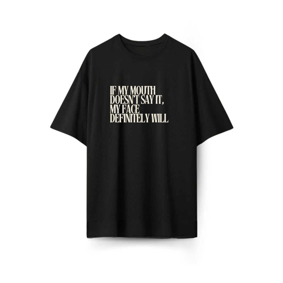 Face says it Oversized T-shirt