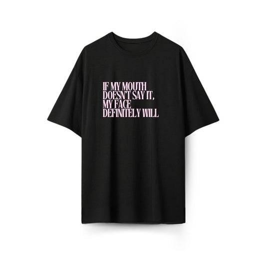 Face says it Oversized T-shirt