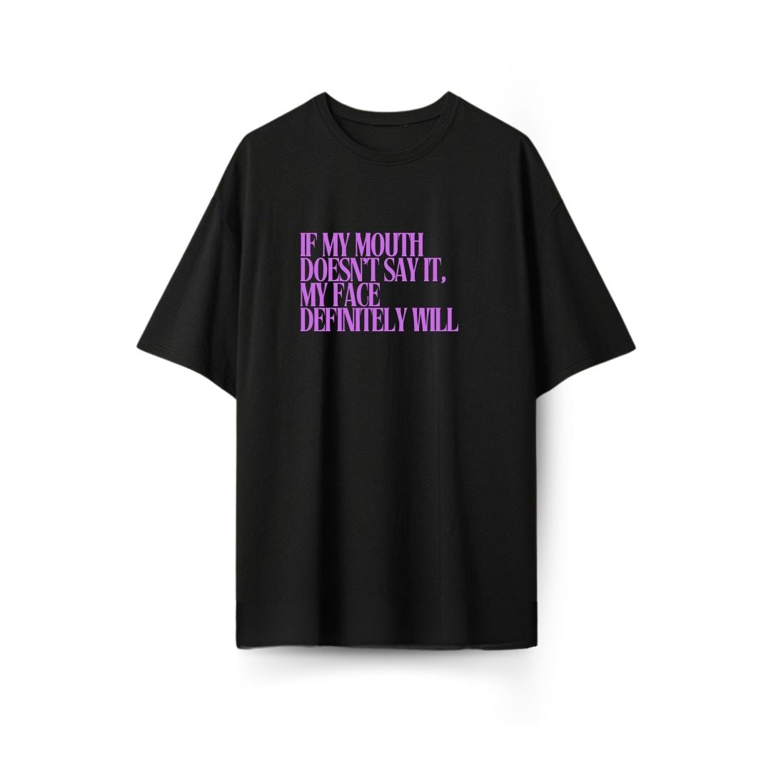Face says it Oversized T-shirt