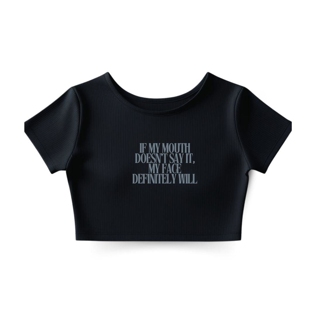 Face says it Crop Top