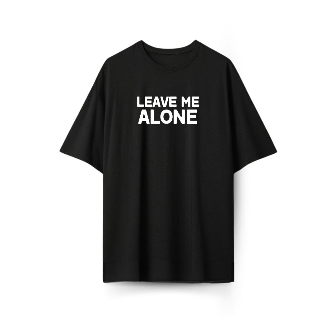Leave Me Alone Oversized T-shirt